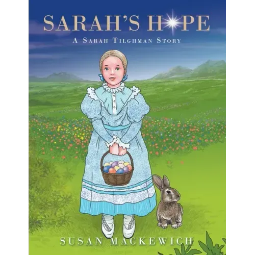 Sarah's Hope: A Sarah Tilghman Story
