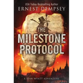 The Milestone Protocol: A Sean Wyatt Adventure