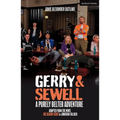 Gerry & Sewell: A Purely Belter Adventure: Adapted from the Novel the Season Ticket by Jonathan Tulloch