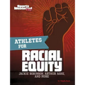 Athletes for Racial Equity: Jackie Robinson, Arthur Ashe, and More