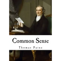 Common Sense: Thomas Paine