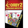 Gorby 2: Audacious Imposter
