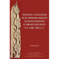 Infancia y legalidad en el Próximo Oriente antiguo durante el Bronce Reciente (ca. 1500-1100 a. C.)