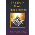 The Truth about Free Masons