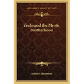 Yenlo and the Mystic Brotherhood