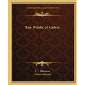 The Works of Geber