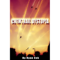 Chemtrail Dystopia