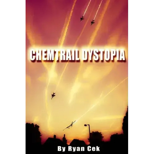 Chemtrail Dystopia