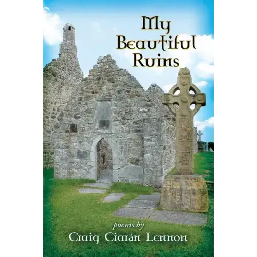 My Beautiful Ruins: Poems