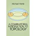 A Combinatorial Introduction to Topology