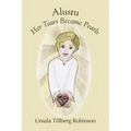 Alusru: Her Tears Became Pearls