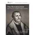 The Reformation: Past Voices, Current Implications