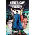 Never Say Forever