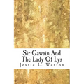 Sir Gawain And The Lady Of Lys