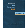 Fundamentals of New Testament Greek Workbook