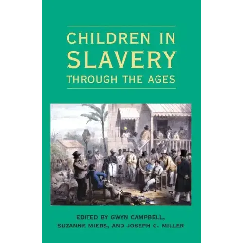 Children in Slavery through the Ages