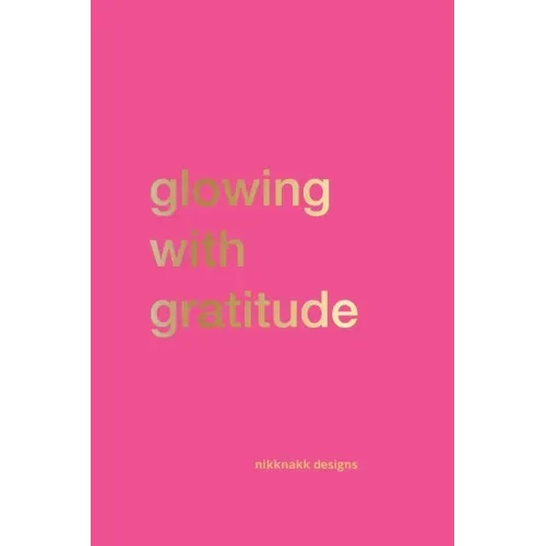 Glowing with Gratitude