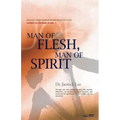 Man of Flesh, Man of Spirit Ⅰ