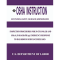 OSHA Instruction: Inspection Procedures for 29 CFR 1910.120 and 1926.65, Paragraph (q): Emergency Response to Hazardous Substance Releas