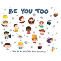 Be You Too: What do you want to be when you grow up?