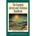 The Essential Advent and Christmas Handbook: A Daily Companion