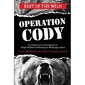 Operation Cody: An Undercover Investigation of Illegal Wildlife Trafficking