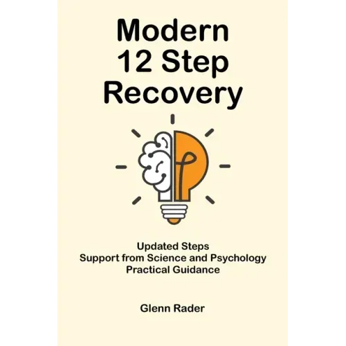 Modern 12 Step Recovery