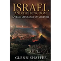 Israel and the Kingdom: : An Eschatology of Victory