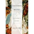 Chamber Music: A Listener's Guide