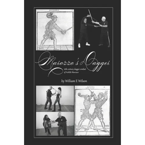 Marozzo's Dagger: 16th century dagger combat of Achille Marozzo
