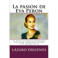 La pasion de Eva Peron: El mito de Orfeo recreado por Juan Domingo Perón y su mujer Evita