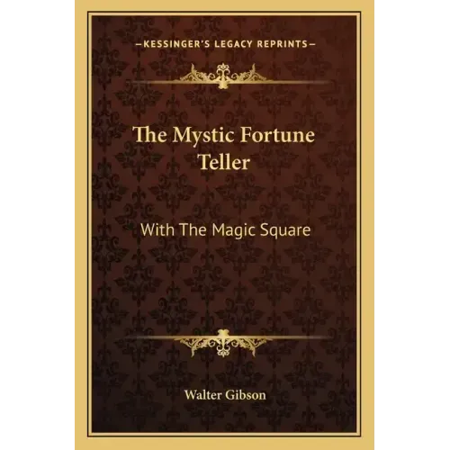 The Mystic Fortune Teller: With the Magic Square