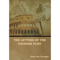 The Letters of the Younger Pliny