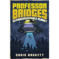 Professor Bridges and the Programmable Planet