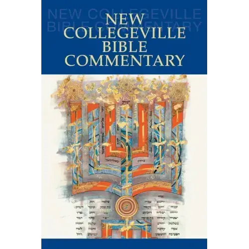 New Collegeville Bible Commentary: One Volume Hardcover Edition