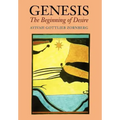 Genesis: The Beginning of Desire