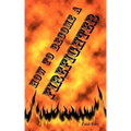 How to Become a Firefighter or Get Hired as a Firefighter: The Application, Requirements and Equipment Training for Your Exams, Interview and Physical