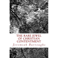 The Rare Jewel Of Christian Contentment