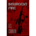 Insurgent Fire