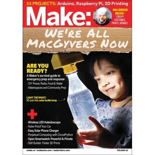 Make: Volume 82: Emergency!
