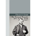 The Personal Memoirs of U.S. Grant, Vol 1.