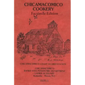 Chicamacomico Cookery, Volume Two, Facsimile Edition