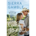 Her Cowboy's Jilted Bride: Clean Contemporary Cowboy Romance