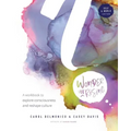 Wonder upRising: Self & World Edition: A workbook to explore consciousness and reshape culture