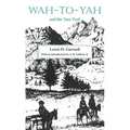 Wah-to-Yah and the Taos Trail