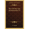 The Civil War and Reconstruction V2