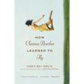How Clarissa Burden Learned to Fly
