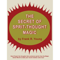 The Secret of Spirit-Thought Magic