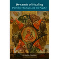 Dynamis of Healing: Patristic Theology and the Psyche