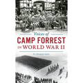 Voices of Camp Forrest in World War II